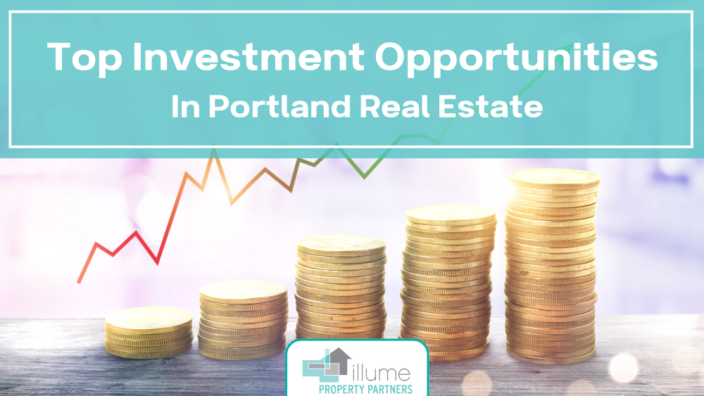 Top Investment Opportunities in Portland Real Estate